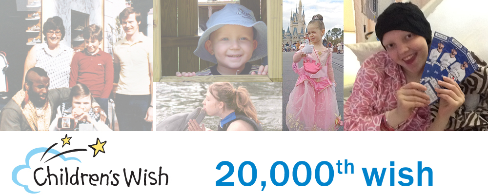 Children's Wish 20,000th wish