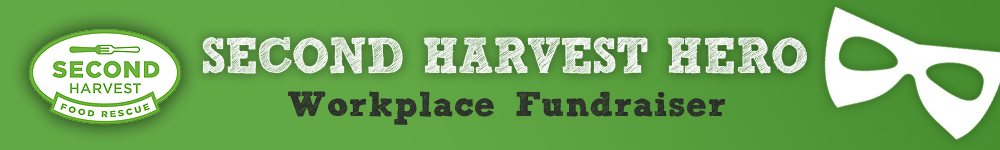 Second Harvest Hero Workplace Fundraiser