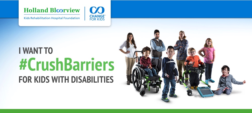 I want to #CrushBarriers for kids with disabilities