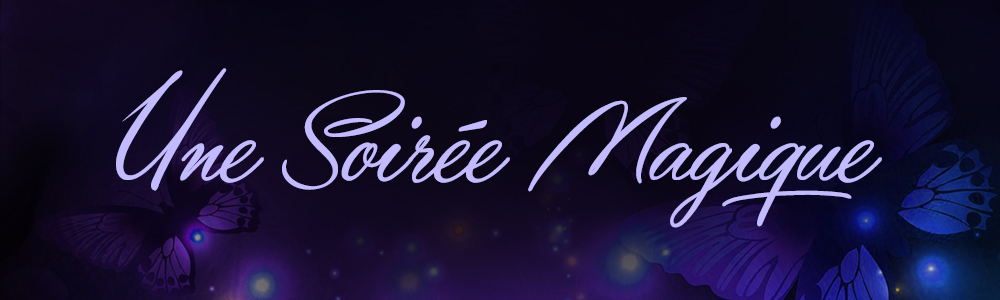 Une soirée magique