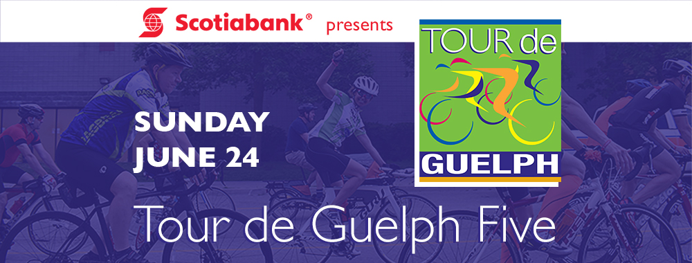Scotiabank presents Tour de Guelph Five, Sunday June 24